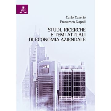 Studi, ricerche e temi attuali di economia aziendale