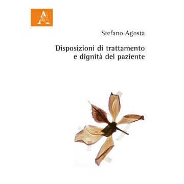 Disposizioni di trattamento e dignità del paziente