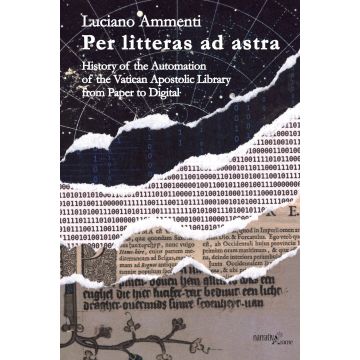 Per litteras ad astra. Ediz. inglese