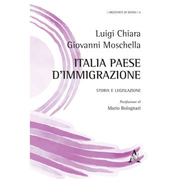 Italia paese d'immigrazione. Storia e legislazione