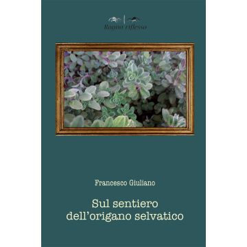 Sul sentiero dell'origano selvatico
