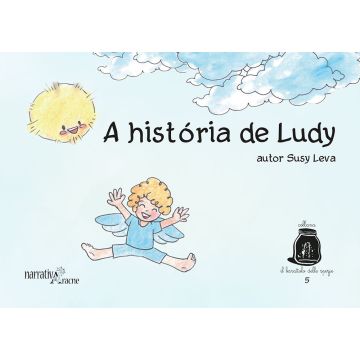 A história de Ludy. Ediz. illustrata