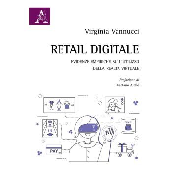 Retail digitale. Evidenze empiriche sull'utilizzo della realtà virtuale