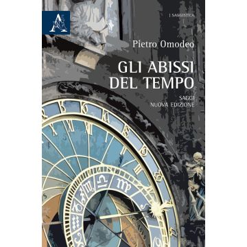 Gli abissi del tempo. Saggi