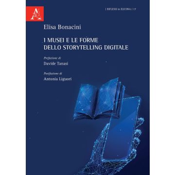 I musei e le forme dello Storytelling digitale