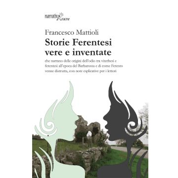 Storie ferentesi vere e inventate