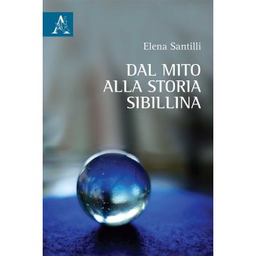 Dal mito alla storia Sibillina
