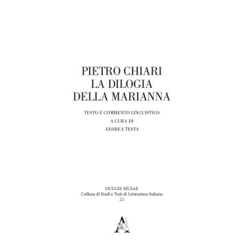 Pietro Chiari. La dilogia della Marianna. Testo e commento linguistico. Ediz. critica