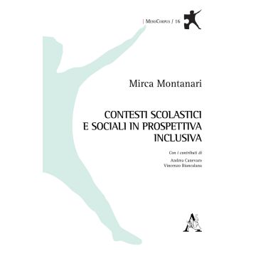 Contesti scolastici e sociali in prospettiva inclusiva