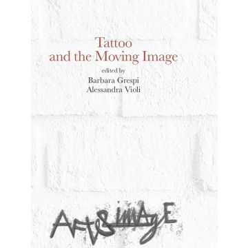 Tattoo and the Moving Image