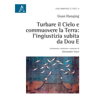 Turbare il cielo e commuovere la terra: l'ingiustizia subita da Dou E