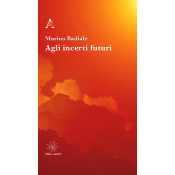 Agli incerti futuri