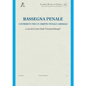 Rassegna penale. Contributi per un diritto penale liberale (2019). Vol. 4