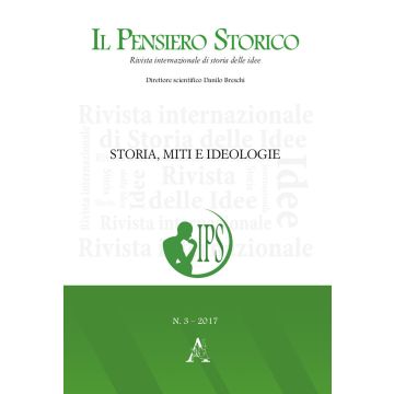 Il pensiero storico (2017). Vol. 3: Storia, miti e ideologie
