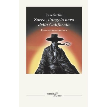 Zorro. L'angelo nero della California. L'avventura continua
