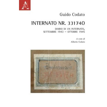 Internato Nr. 33174. Diario di un internato, settembre 1943-ottobre 1945