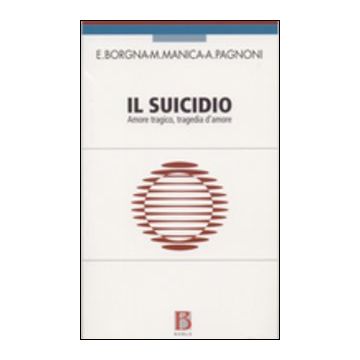 Il suicidio. Amore tragico, tragedia d'amore