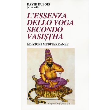 L'essenza dello yoga secondo Vasistha