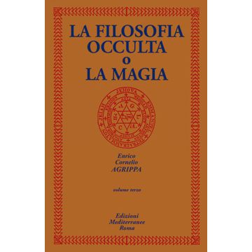 La filosofia occulta o La magia. Vol. 3