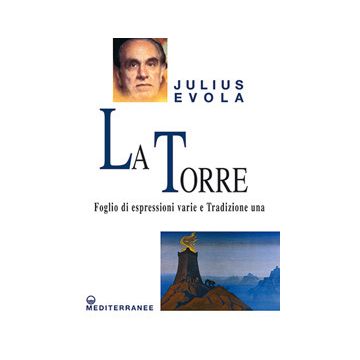 La torre. Foglio di espressioni varie e Tradizione una