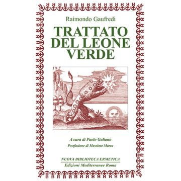 Il Trattato del leone verde. Testo latino a fronte