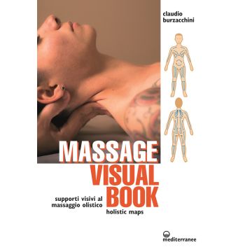 Massage visual book. Supporti visivi al massaggio olistico