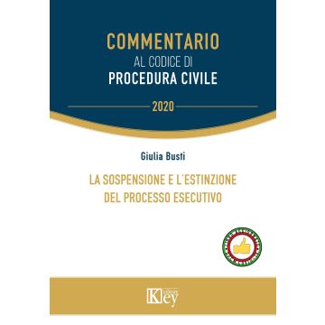 La sospensione e l'estinzione del processo esecutivo