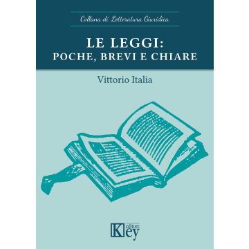 Le leggi: poche, brevi e chiare