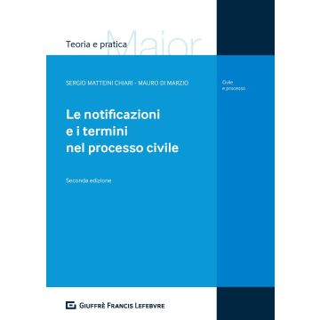 Le notificazioni e i termini nel processo civile 2/ed.