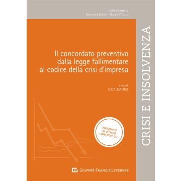 Il concordato preventivo dalla legge fallimentare al codice della crisi di impresa