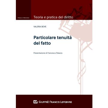 Particolare tenuità del fatto