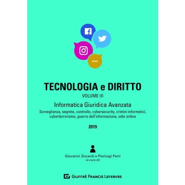 Tecnologia e diritto. Vol. 3: Informatica giuridica avanzata