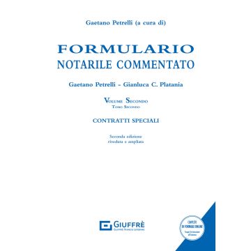Formulario notarile commentato. Vol. 2/2: Contratti speciali