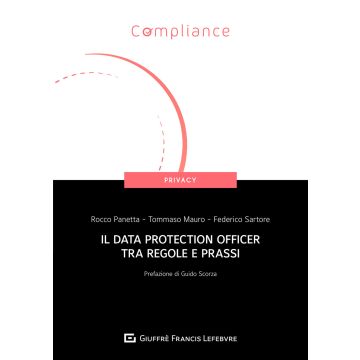 Il Data Protection Officer tra regole e prassi