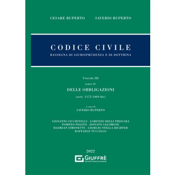 Codice civile. Rassegna di giurisprudenza e di dottrina. Vol. 3/4: Delle obbligazioni (artt. 1173-1469 bis)
