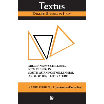 Textus. English studies in Italy (2020). Vol. 3: Millennium's children. New trends in South-asian postmillennial anglophone literature