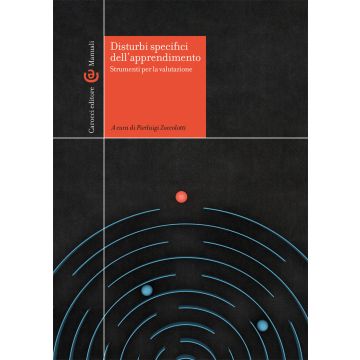 Disturbi specifici dell'apprendimento. Strumenti per la valutazione