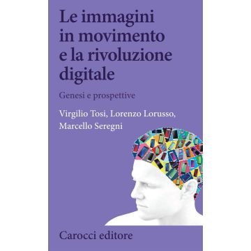 Le immagini in movimento e la rivoluzione digitale