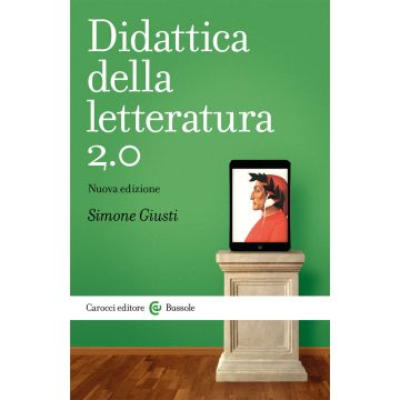 Didattica della letteratura 2.0. Nuova ediz.