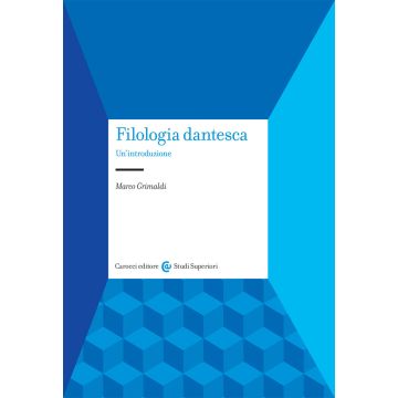 Filologia dantesca. Un'introduzione