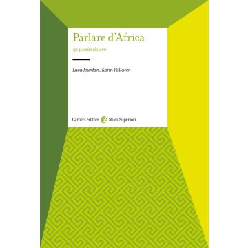 Parlare d'Africa. 50 parole chiave