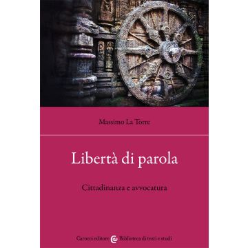 Libertà di parola. Cittadinanza e avvocatura
