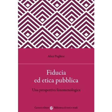 Fiducia ed etica pubblica. Una prospettiva fenomenologica