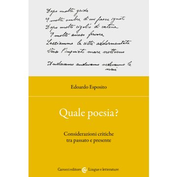 Quale poesia? Considerazioni critiche tra passato e presente