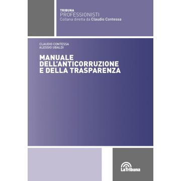 Manuale dell'anticorruzione e della trasparenza 2021 la tribuna editore