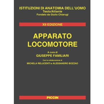 Apparato Locomotore [Familiari, Chiarugi - Piccin Editore]