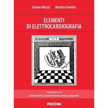 ELEMENTI DI ELETTROCARDIOGRAFIA MOZZI PAROLIN PICCIN