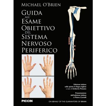 Guida all'Esame Obiettivo del sistema nervoso periferico 5/ed.