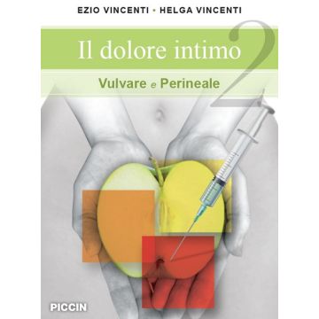Il dolore intimo vulvare e perineale 2/ed.