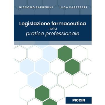 Legislazione farmaceutica nella pratica professionale